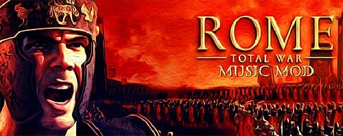Релиз музыкального МОДа Rome: Total War Music (Total War: Rome 2)